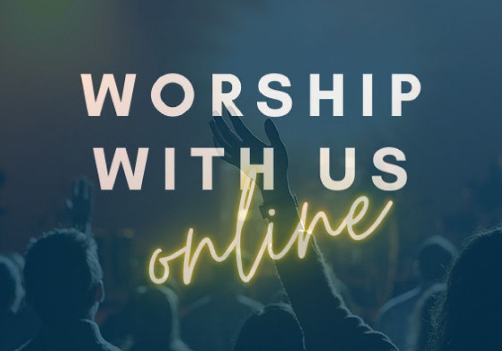January 1 — Worship with us online