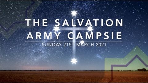 The Salvation Army Campsie - Sunday 21st March 2021
