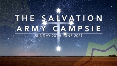 The Salvation Army Campsie - Sunday 20th June 2021
