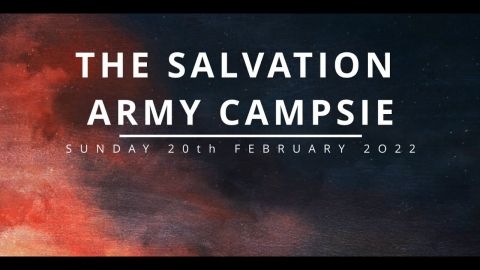 The Salvation Army Campsie  - Sunday 20th February 2022