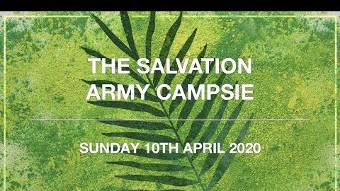 The Salvation Army Campsie - Sunday 10th April 2022