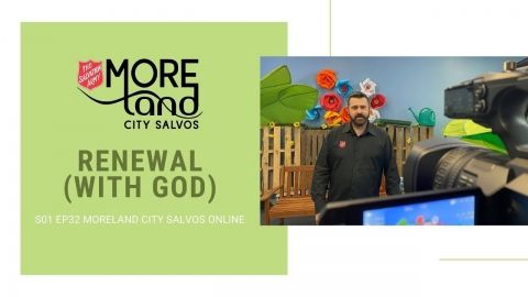 S01 EP32 RENEWAL Part II - Renewal With God