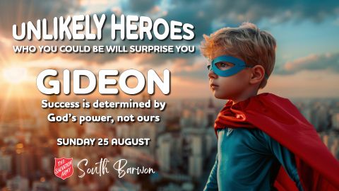 Unlikely Heroes | Gideon