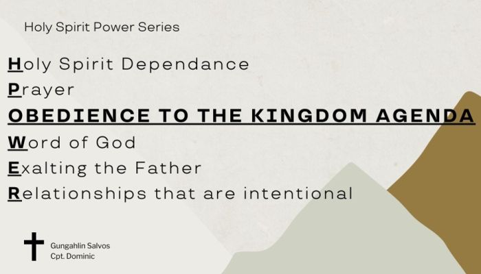 Holy Spirit POWER - Obedience to the Kingdom Agenda