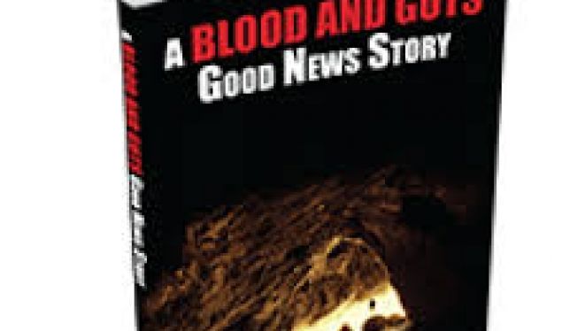 Blood and guts story of hope